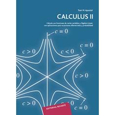 Calculus. - Volume 2: Cálculo con funciones de varias variables y Álgebra Lineal, con aplicaciones para ecuaciones diferenciales y probabilidad
