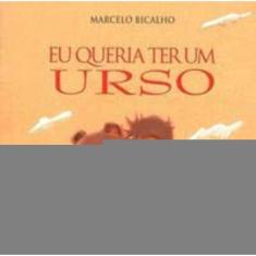 Eu Queria Ter Um Urso