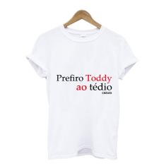 Blusa feminina algodao frase toddy ao tedio