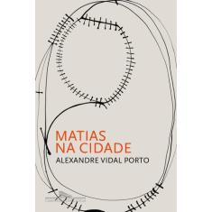 Livro Matias na Cidade Alexandre Vidal Porto, Sortido