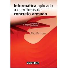 Informática aplicada a estruturas de concreto armado