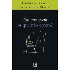 Livro - Em que creem os que não creem?