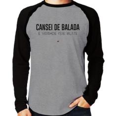 Camiseta Raglan Cansei de balada, é verdade esse bilete Manga Longa - 