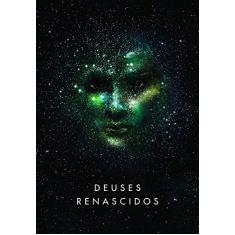 Deuses renascidos