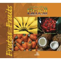 Livro - Maravilhas Do Brasil - Frutas