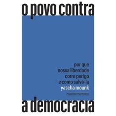 Livro - O Povo Contra A Democracia