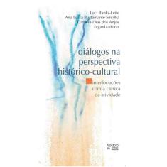 Diálogos na perspectiva histórico-cultural