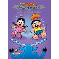 Livro - Turma da Mônica - Lendas Brasileiras - Cabra Cabriola