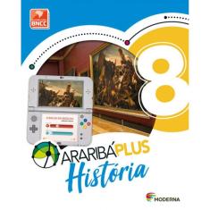 Araribá Plus História - 8º Ano