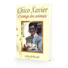 Chico Xavier o Amigo dos Animais - LEEPP