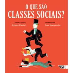 O Que São Classes Sociais?