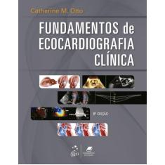 Livro - Fundamentos De Ecocardiografia Clínica