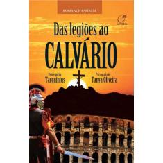 Livro - Das legiões ao calvário