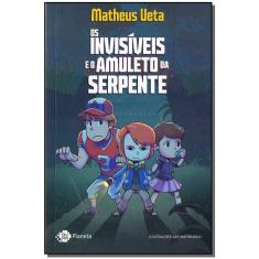 Invisíveis e o Amuleto da Serpente, Os