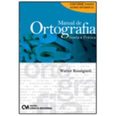 Manual de Ortografia   Teoria e Prática