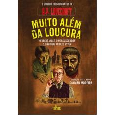 Muito além da loucura - CULTURA - EDITORA DE CULTURA