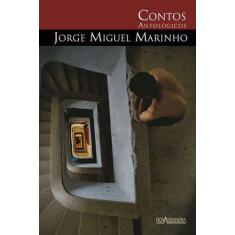 Livro - Contos Antológicos De Jorge Miguel Marinho