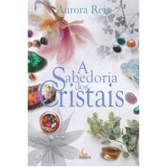Livro - A sabedoria dos cristais