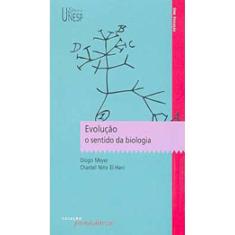 Evolução: O Sentido Da Biologia
