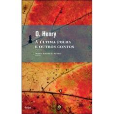 A Última Folha E Outros Contos