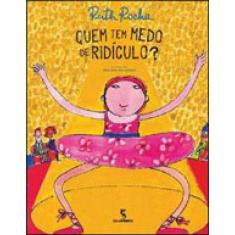 Quem Tem Medo Do Ridiculo?