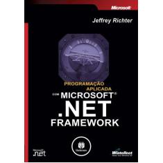 Livro - Programação Aplicada Com Microsoft .Net Framework