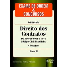 Direito dos Contratos - Exame de Ordem e Concursos - Vol. III