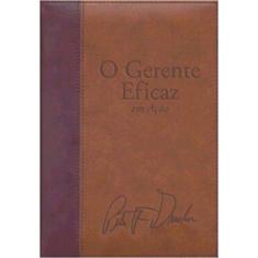 Livro - O Gestor Eficaz em Ação (edição revista, atualizada e ampliada