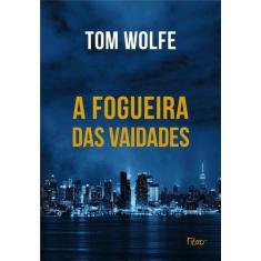 Livro - A fogueira das vaidades