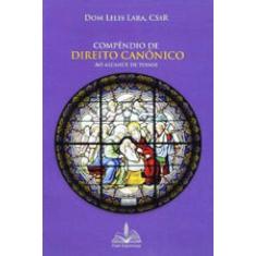 Compêndio De Direito Canônico Ao Alcance De Todos