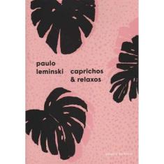 Caprichos e Relaxos