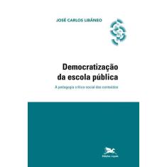Livro - Democratização Da Escola Pública