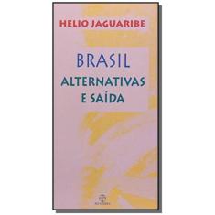Livro - Brasil: Alternativas E Saídas