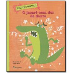 Livro - O jacaré com dor de dente