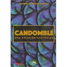 Candomble uma religiao ecologica - ANÚBIS