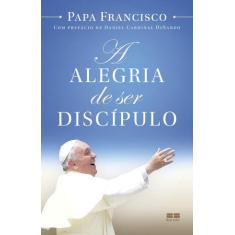 Livro - A alegria de ser discípulo