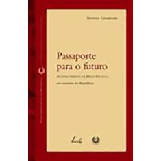 Passaporte Para O Futuro - VIEIRA E LENT, 3