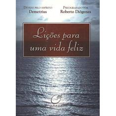 Lições para uma vida feliz