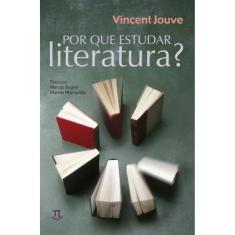 Por Que Estudar Literatura