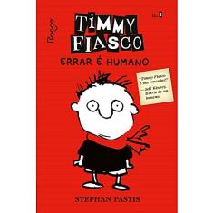 Timmy Fiasco: Errar é humano: 1