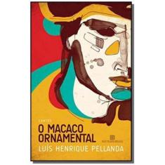 Macaco Ornamental, O - Bertrand Brasil