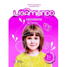 Livro - Ligamundo - Geografia - 1º Ano