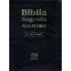 Livro - Bíblia Sagrada Ave-Maria - Letra Grande