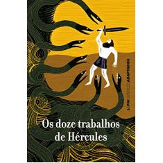 Os Doze Trabalhos de Hércules (edição Adaptada)