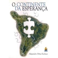 O Continente da Esperança ( Alejandro P. Esclusa ) - E Realizações
