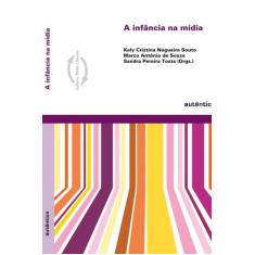 Livro - Infância na mídia, A