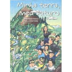 Minha Terra, Meu Futuro - Embrapa, 3