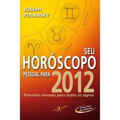 Seu Horóscopo Pessoal Para 2012