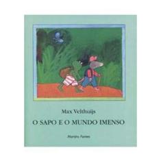 Sapo E O Mundo Imenso, O