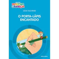 O Porta-Lápis Encantado